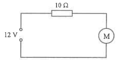 Circuit with a 12 V supply, a 10 ohm resistor and a motor M in series