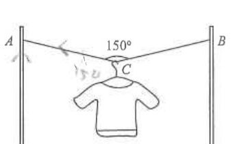 T-shirt hung from the midpoint C of a rope tied between poles A and B, angle ACB 150 degrees