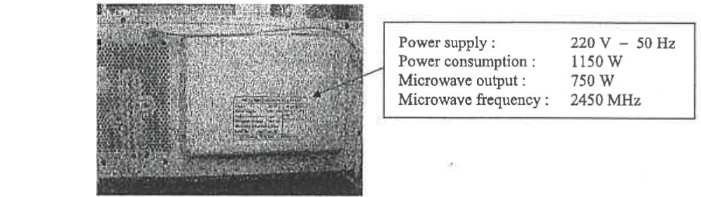 Photograph of the back of a microwave oven with label: power supply 220 V - 50 Hz, power consumption 1150 W, microwave output 750 W, microwave frequency 2450 MHz