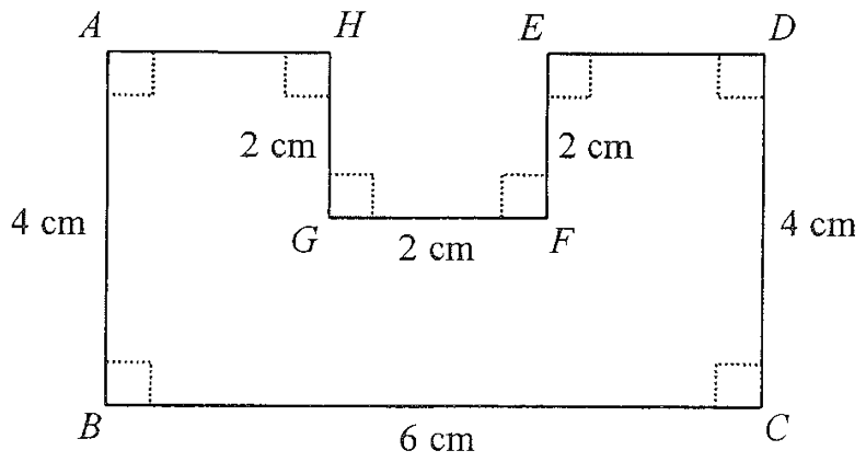 八邊形 ABCDEFGH:長方形 ABCD 的上邊挖去長方形缺口 HEFG;AB = CD = 4 cm,BC = 6 cm,HG = EF = 2 cm,GF = 2 cm,所有角均為直角